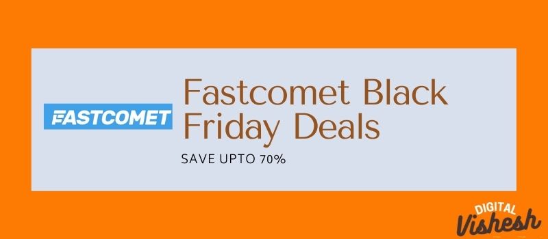 Fastcomet Black Friday Deals