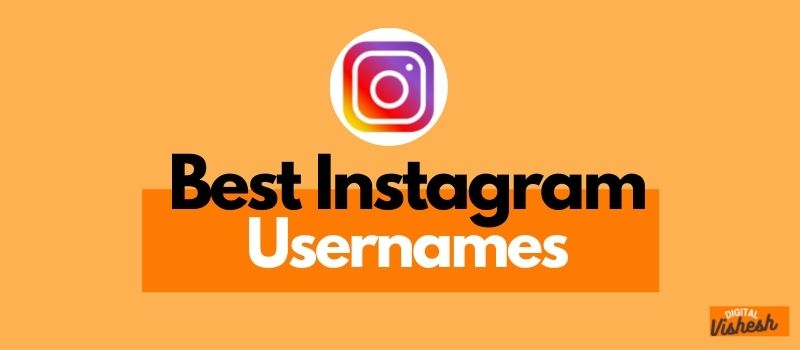 600 Best Username For Instagram: Ideas To Get Followers: 2023