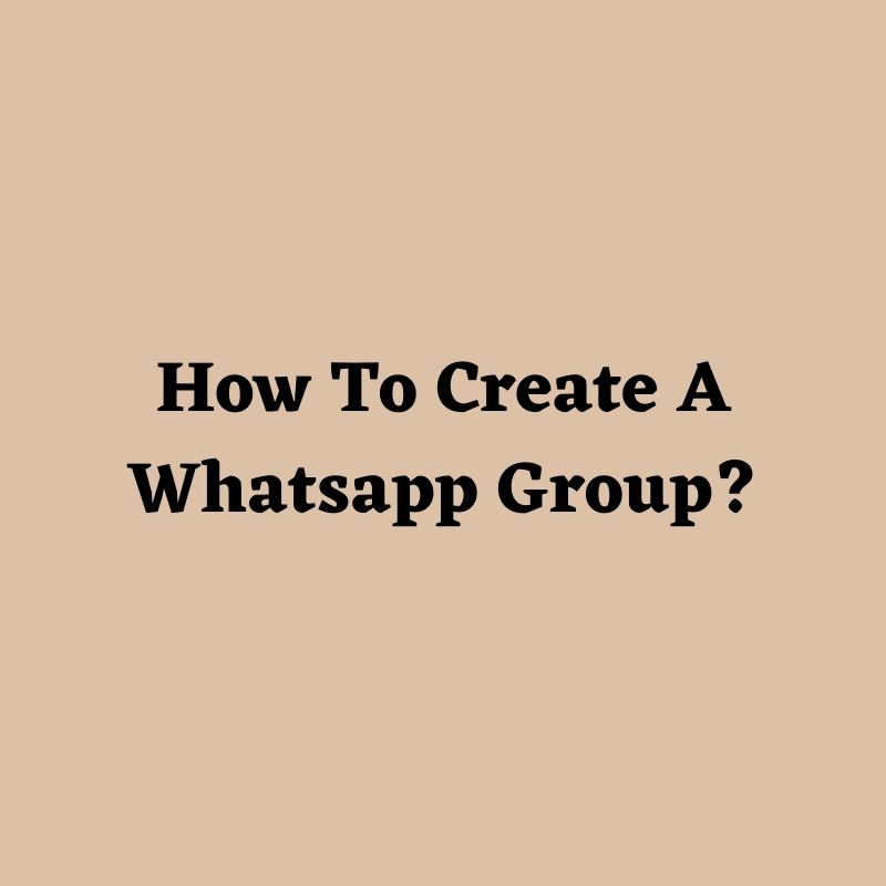 how to create a whatsapp group